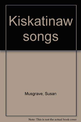 Kiskatinaw Songs Books