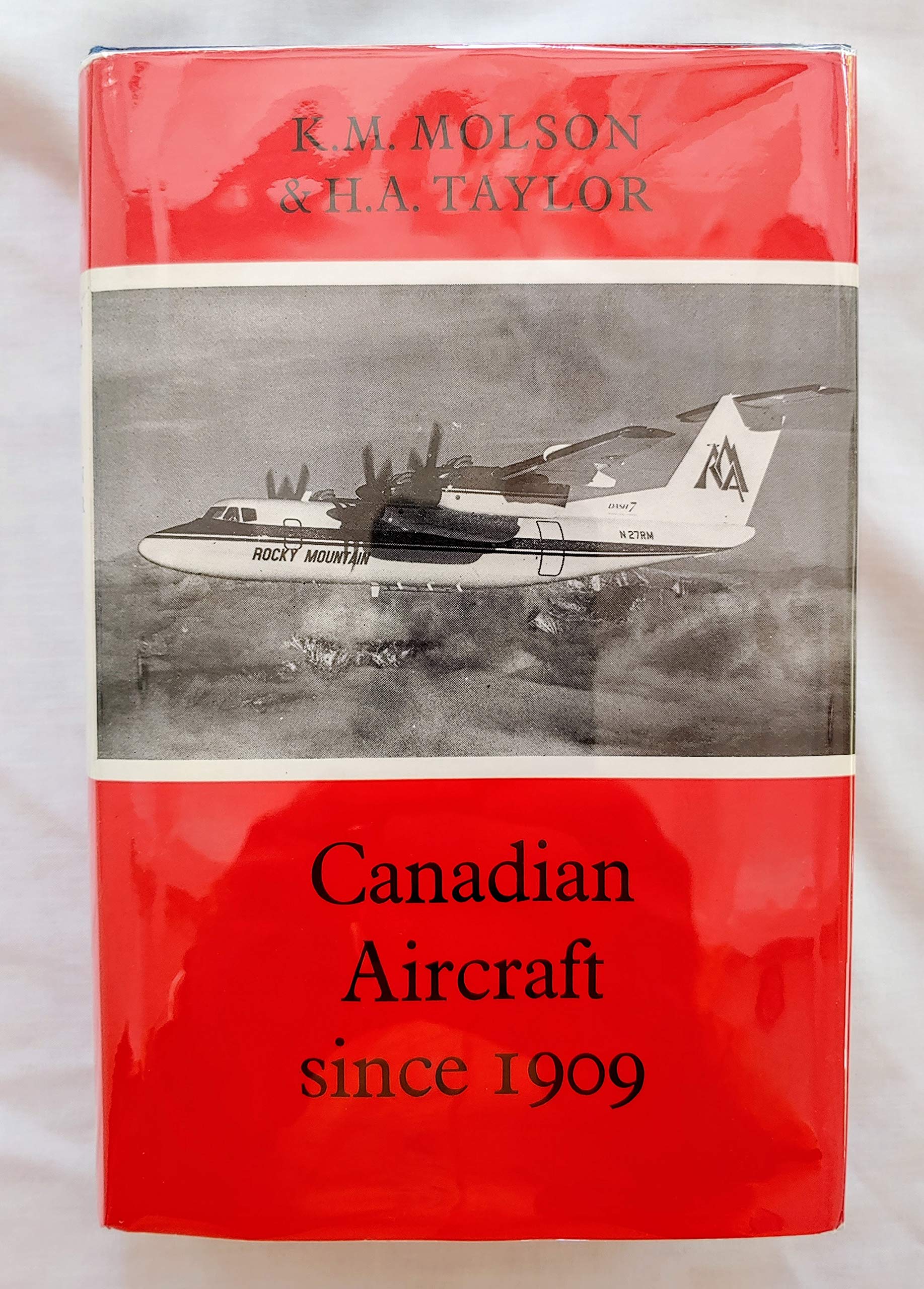 Canadian Aircraft since 1909 Books