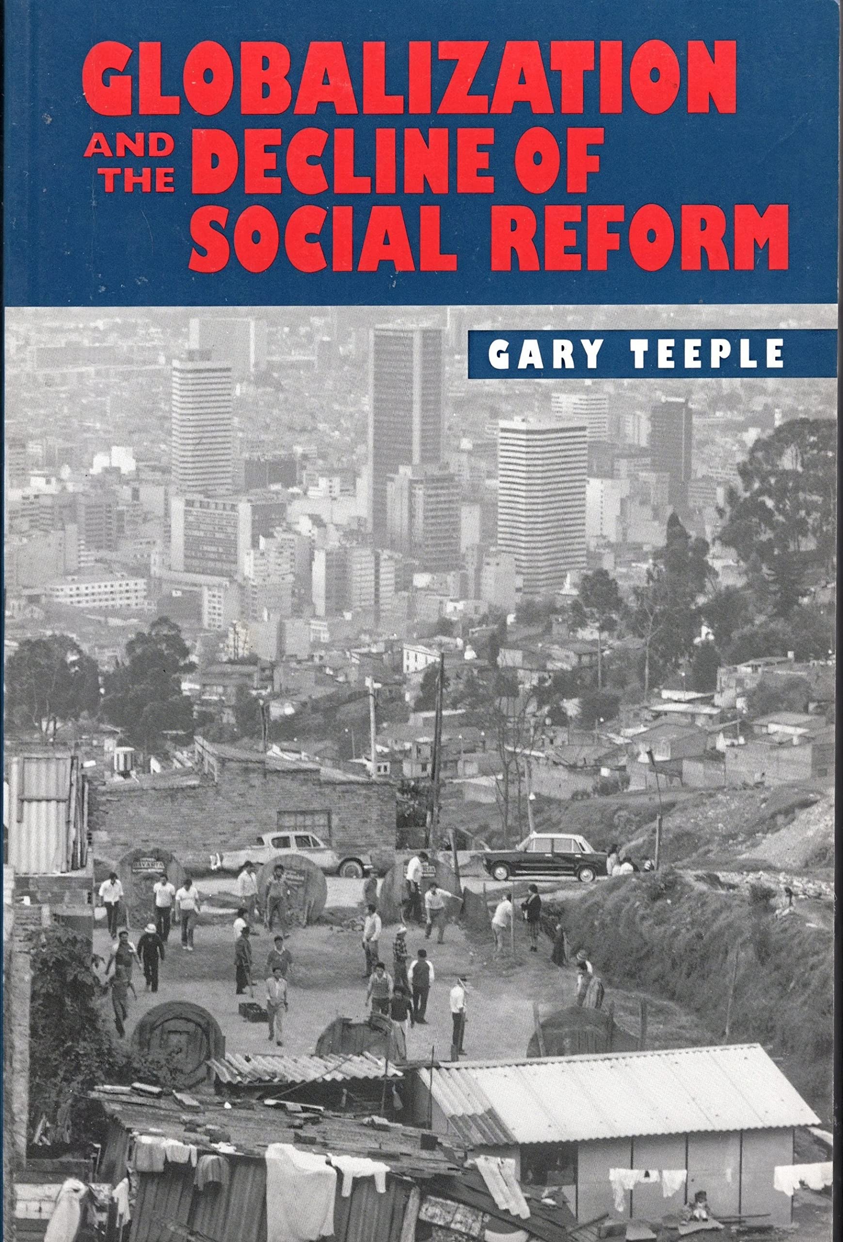 Globalization and the Decline of Social Reform Social Sciences