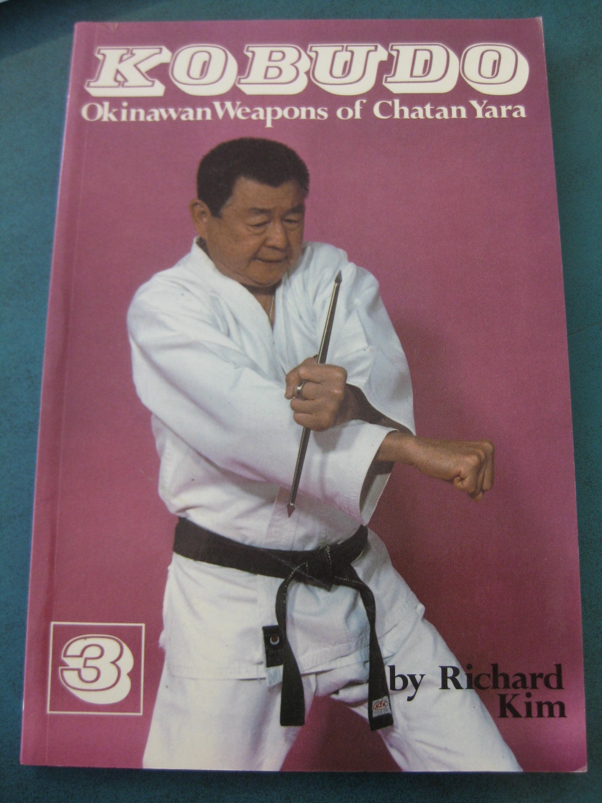 Kobudo #3: Okinawan Weapons of Chatan Yara book