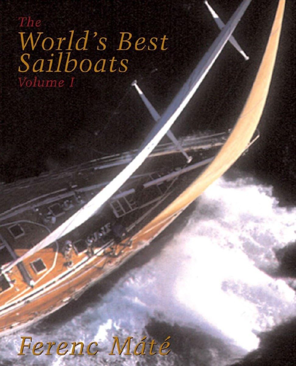 The World's Best Sailboats: A Survey Leisure, Home & Garden