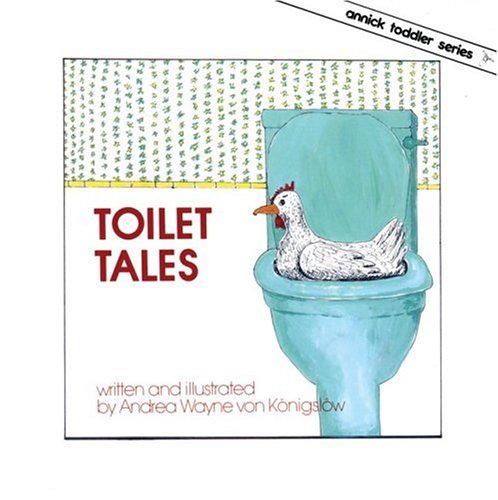 Toilet Tales (Annick toddler series) Non-fiction