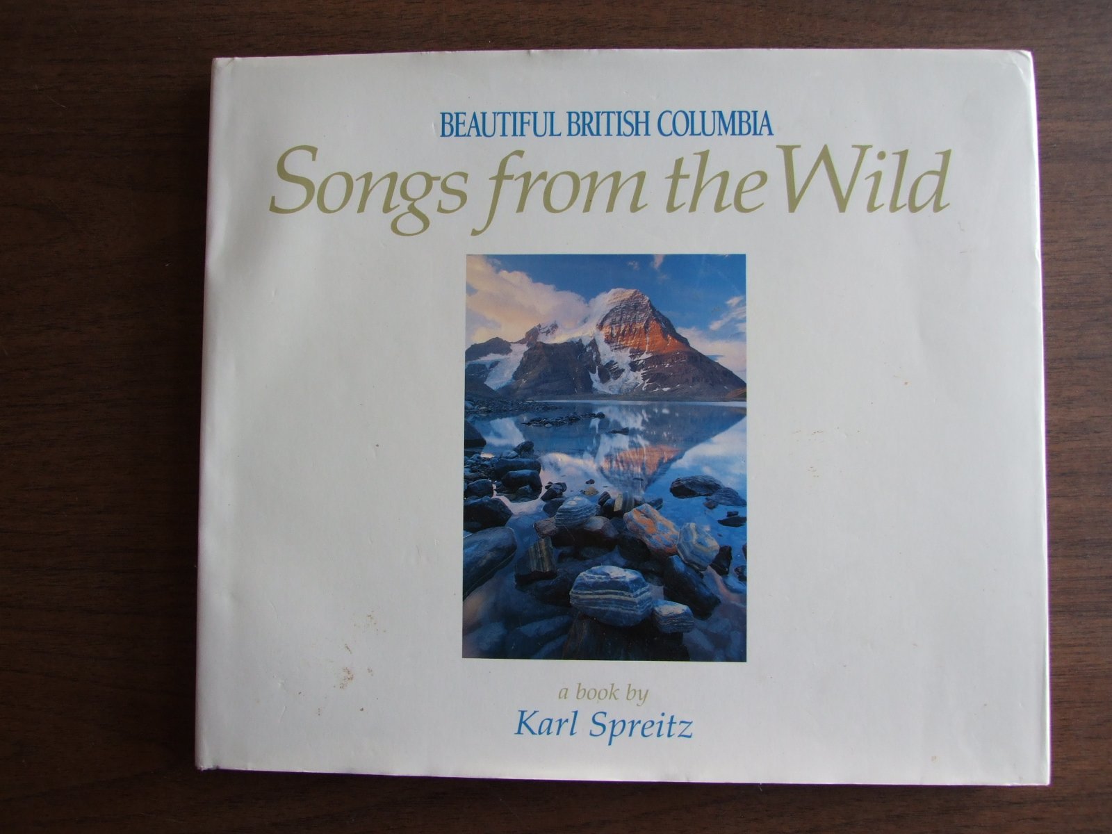 Songs from the wild: Beautiful British Columbia book