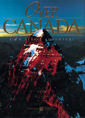 Over Canada: An Aerial Adventure Photography