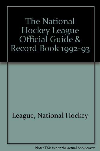 The National Hockey League Official Guide & Record Book 1992-93 Books
