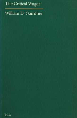 The critical wager: Essays on criticism and the architecture of ideology Books
