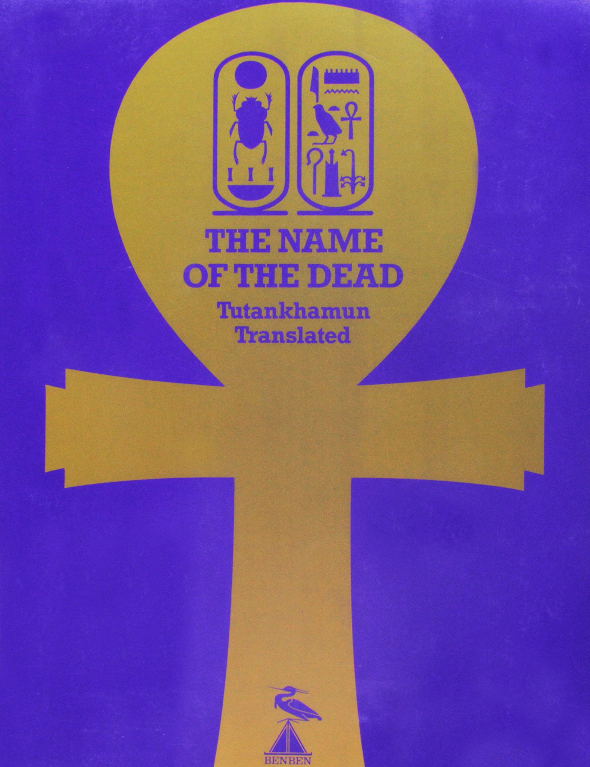 The Name of the Dead: Tutankhamun Translated Social Sciences