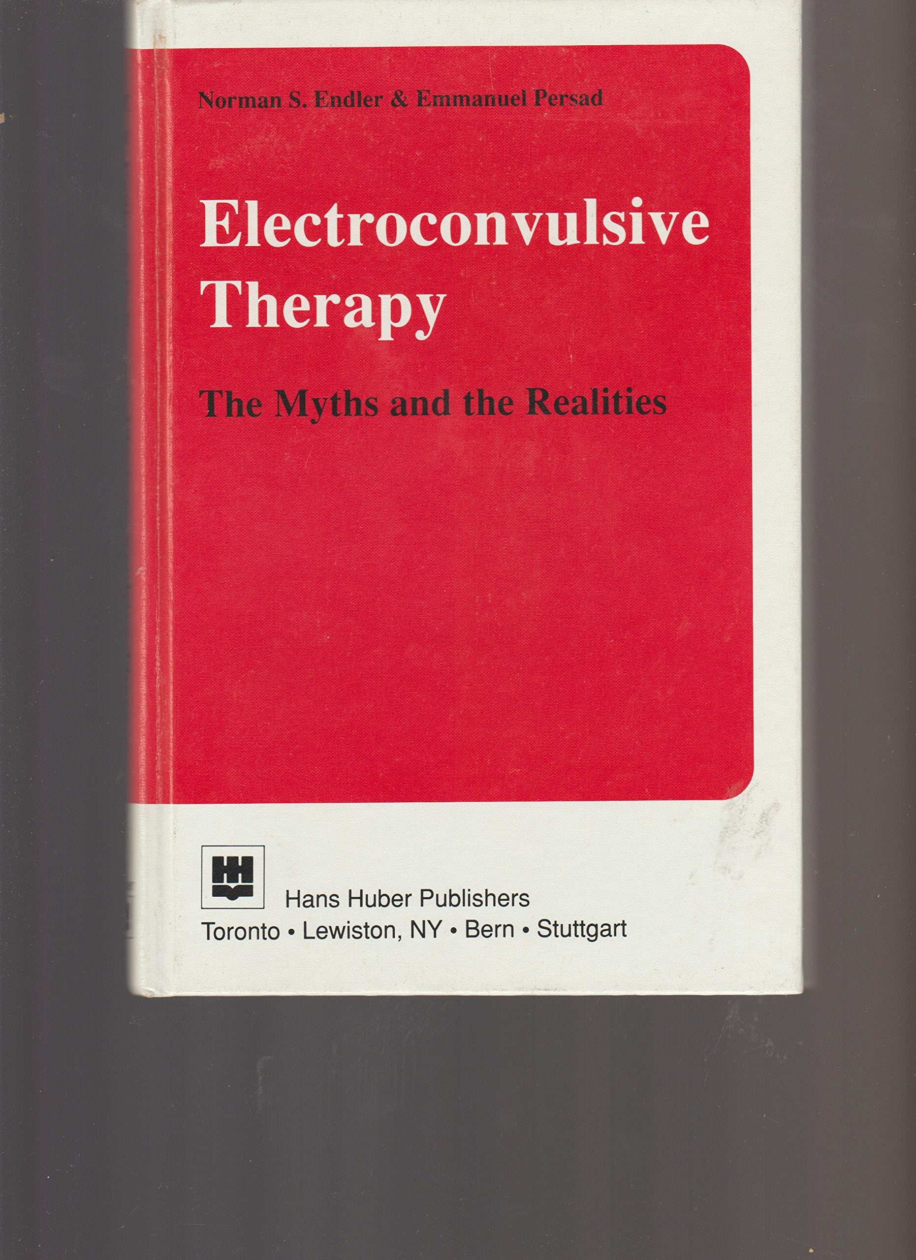 Electroconvulsive Therapy: The Myths and the Realities Medicine