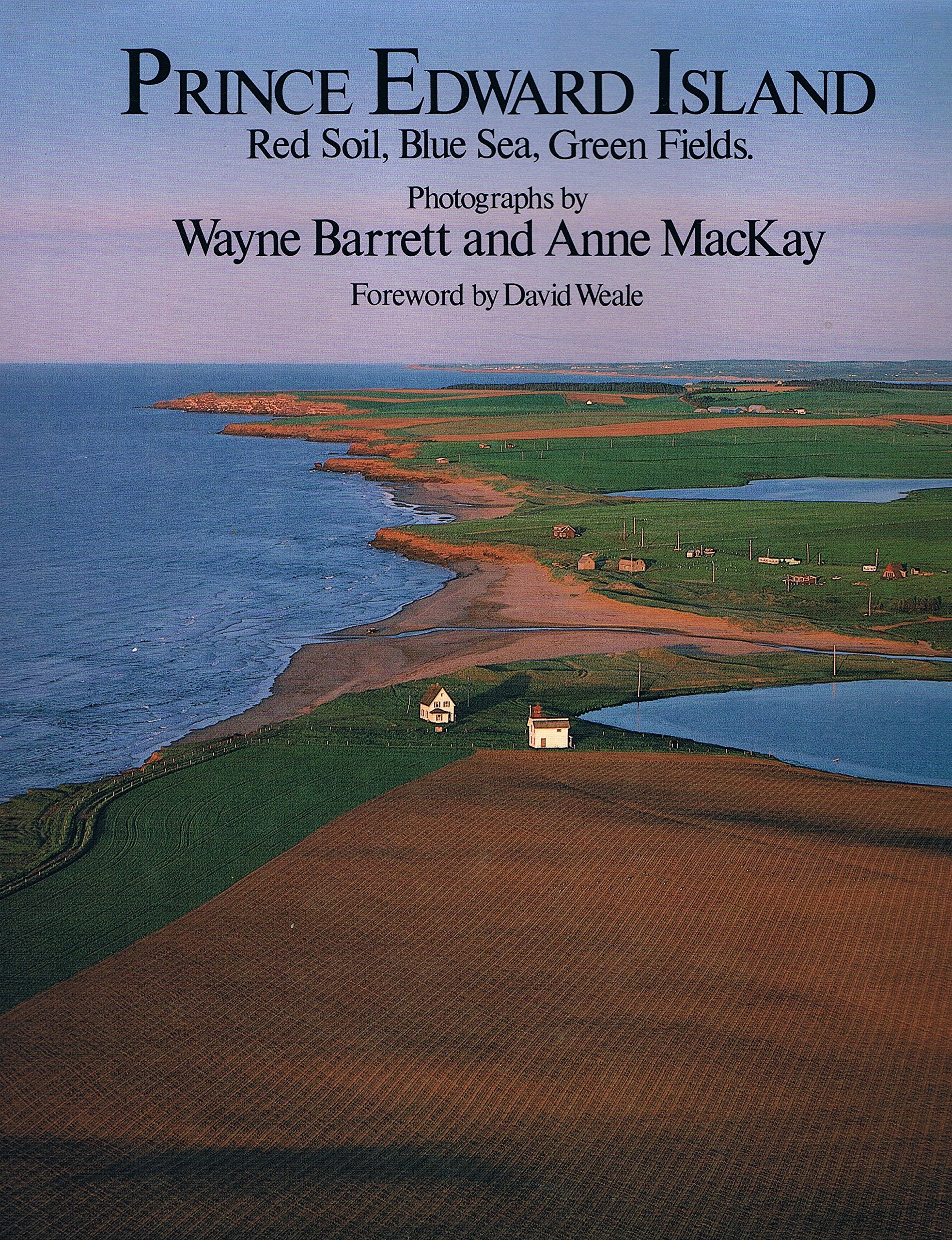 Prince Edward Island: Red Soil, Blue Sea, Green Fields Travel