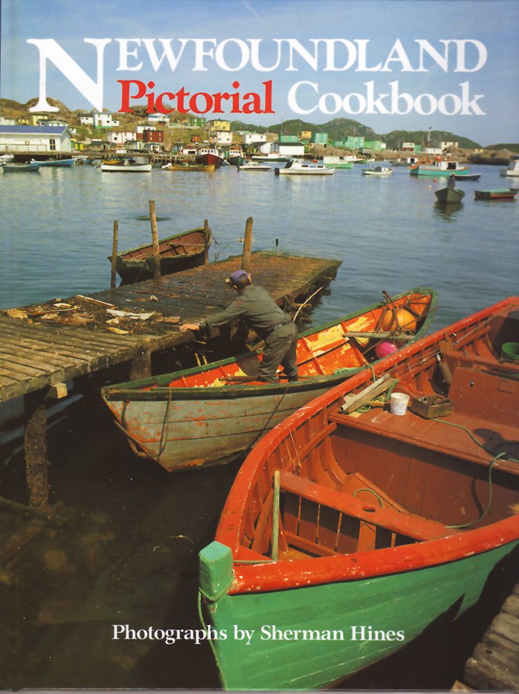 Newfoundland Pictorial Cook Book Leisure, Home & Garden