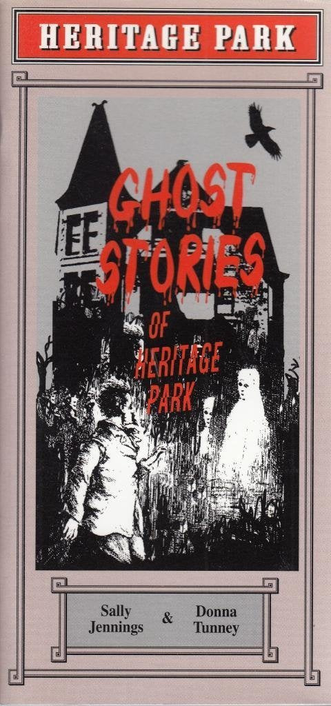 Product Image: Ghost Stories of Heritage Park