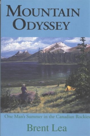 Mountain Odyssey: One Man's Summer in the Canadian Rockies Travel Guides