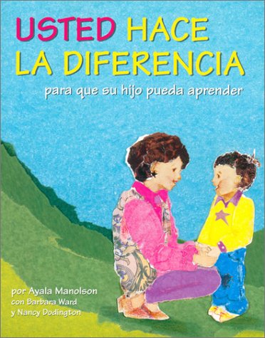 Usted Hace LA Diferencia: Para Que Su Hijo Pueda Aprender Parents & Children