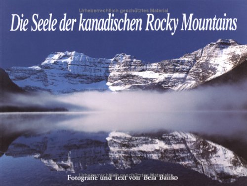 Die Seele der kanadischen Rocky Mountains Books