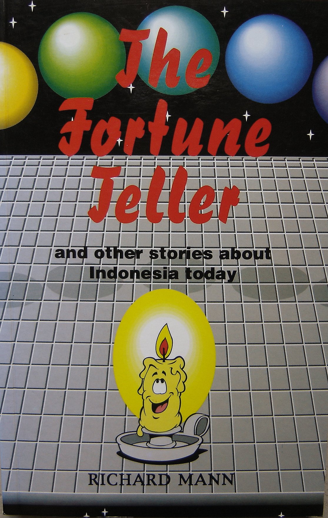 Hardship Post: And Other Stories About Indonesia Today Essays & Short Stories