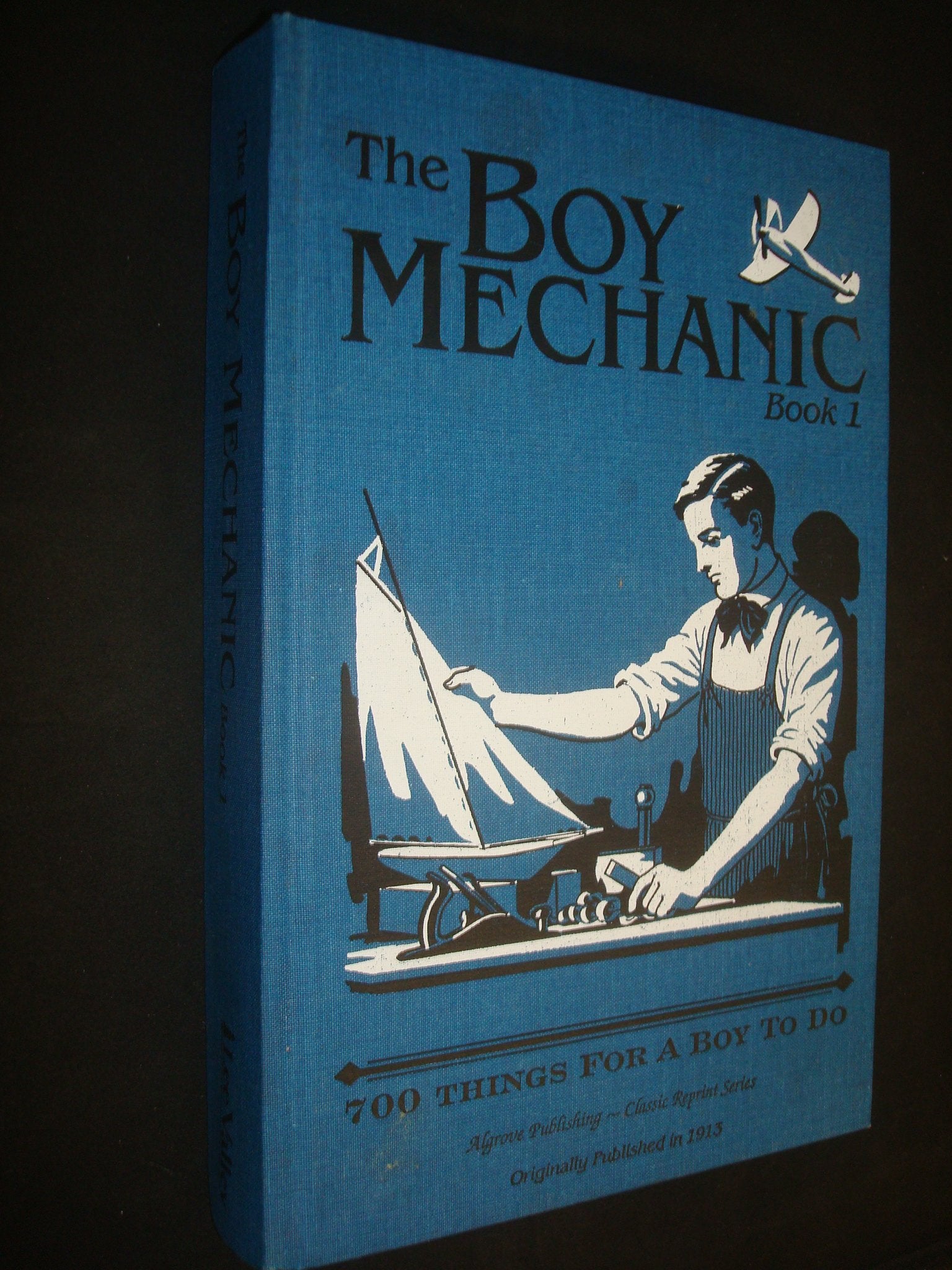 THE BOY MECHANIC VOLUME I, 700 Things for Boys To Do book