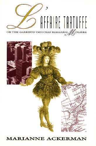 L'Affaire Tartuffe: Or the Garrison Officers Rehearse Moliere (Performance Series) Drama