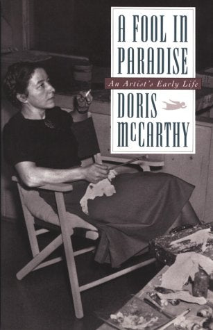 A Fool in Paradise: An Artist's Early Life Art & Literature