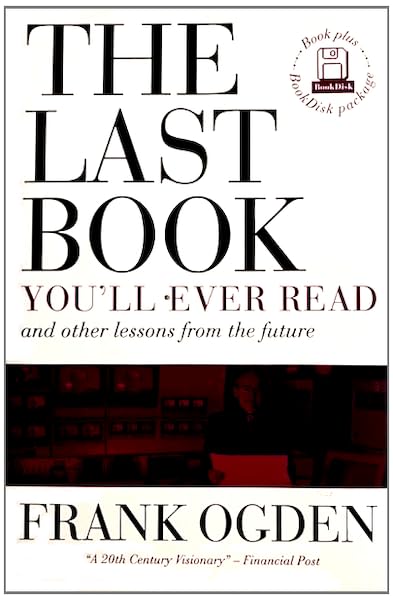 The Last Book You'll Ever Read and Other Lessons from the Future Social Sciences
