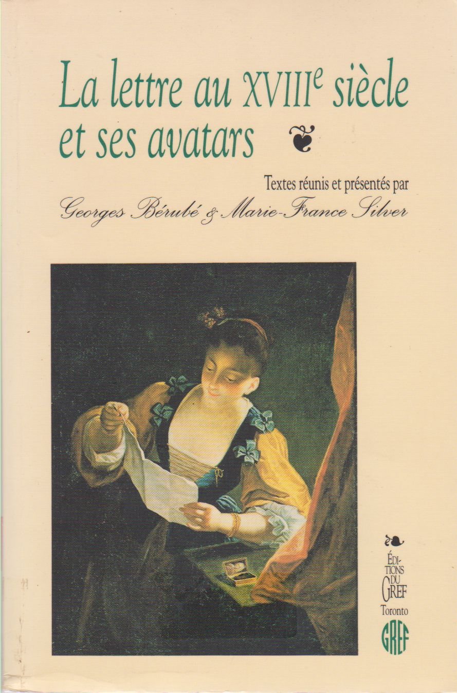 La lettre au xviiie siecle et ses avatars book