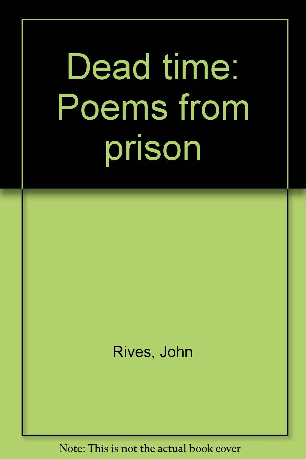 Product Image: Dead time: Poems from prison