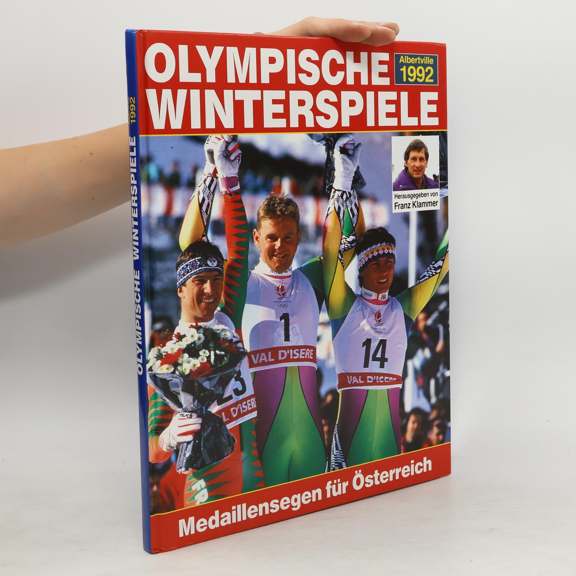 Olympische Winterspiele Albertville 1992 Bildband Medaillensegen für Österreich Learning & Reference