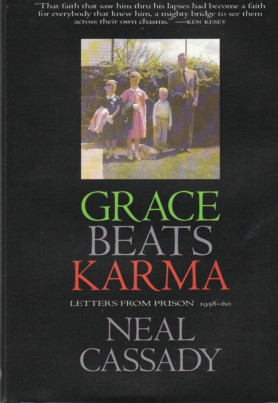 Grace Beats Karma: Letters from Prison, 1958-60 Memories