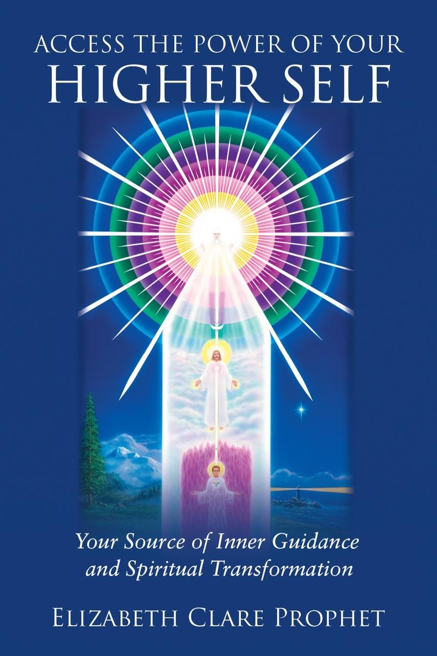Access the Power of Your Higher Self Self-help