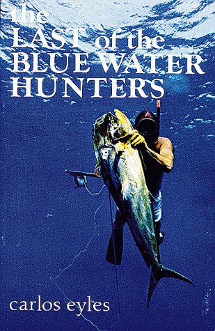 Last of the Blue Water Hunters Leisure & Fun