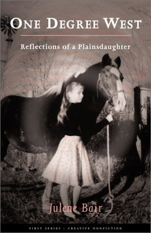 One Degree West: Reflections of a Plainsdaughter book
