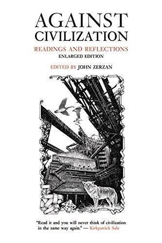 Against Civilization Social Sciences