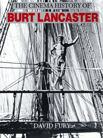 Cinema History of Burt Lancaster Film, Art & Culture