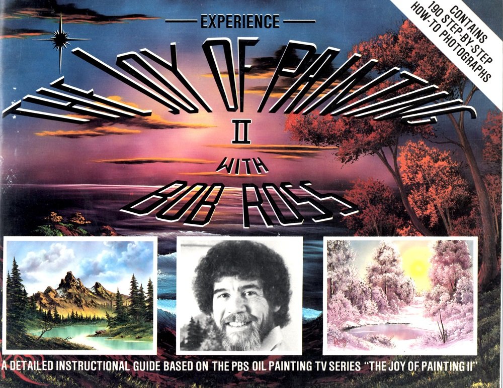 Experience the Joy of Painting With Bob Ross book
