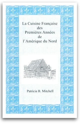 LA Cuisine Francaise Des Premieres Annees De L'Amerique Du Nord book