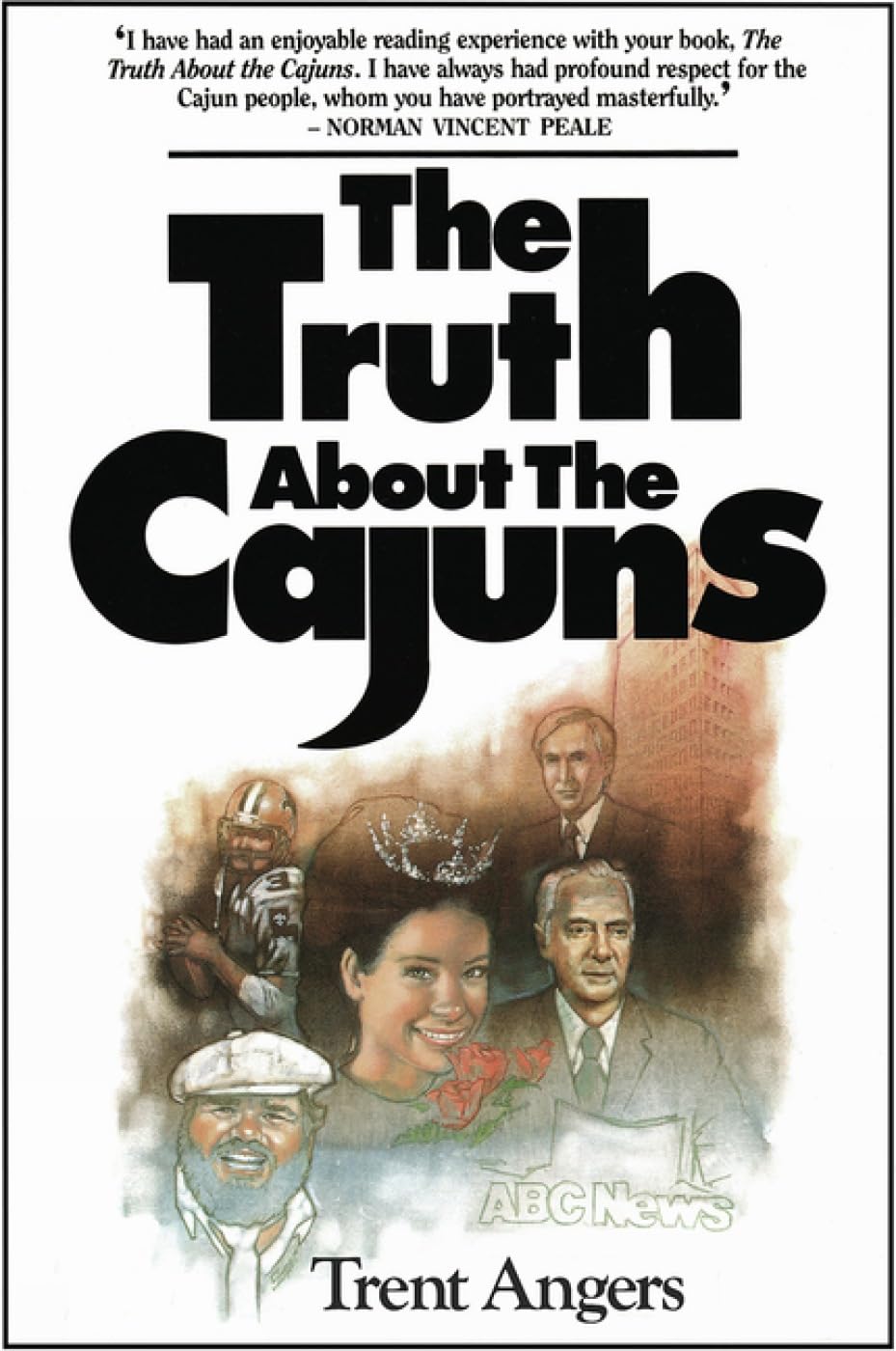 The Truth About the Cajuns book