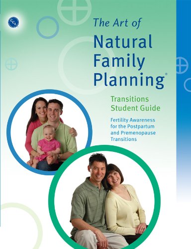 The Art of Natural Family Planning Transitions Student Guide Partnership & Love