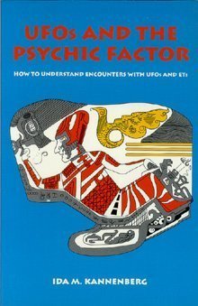 Ufos and the Psychic Factor: How to Understand Encounters With Ufos and Ets Religion & Esotericism