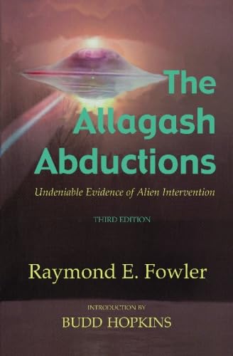 The Allagash Abductions: Undeniable Evidence of Alien Intervention Business & Technology