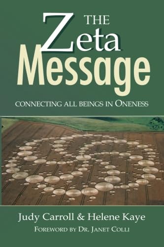 The Zeta Message: Connecting All Beings in Oneness book