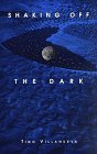 Shaking Off the Dark (Clasicos Chicanos, 11.) Poetry