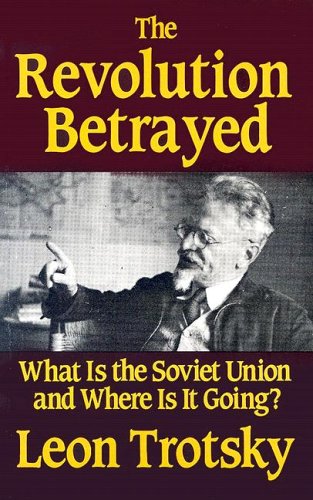 Product Image: The Revolution Betrayed: What Is the Soviet Union and Where Is It Going