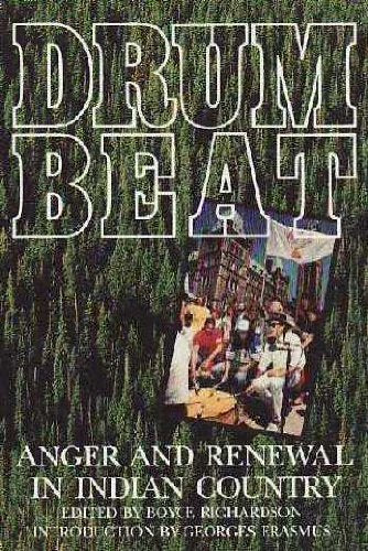 Drumbeat: Anger and Renewal in Indian Country book