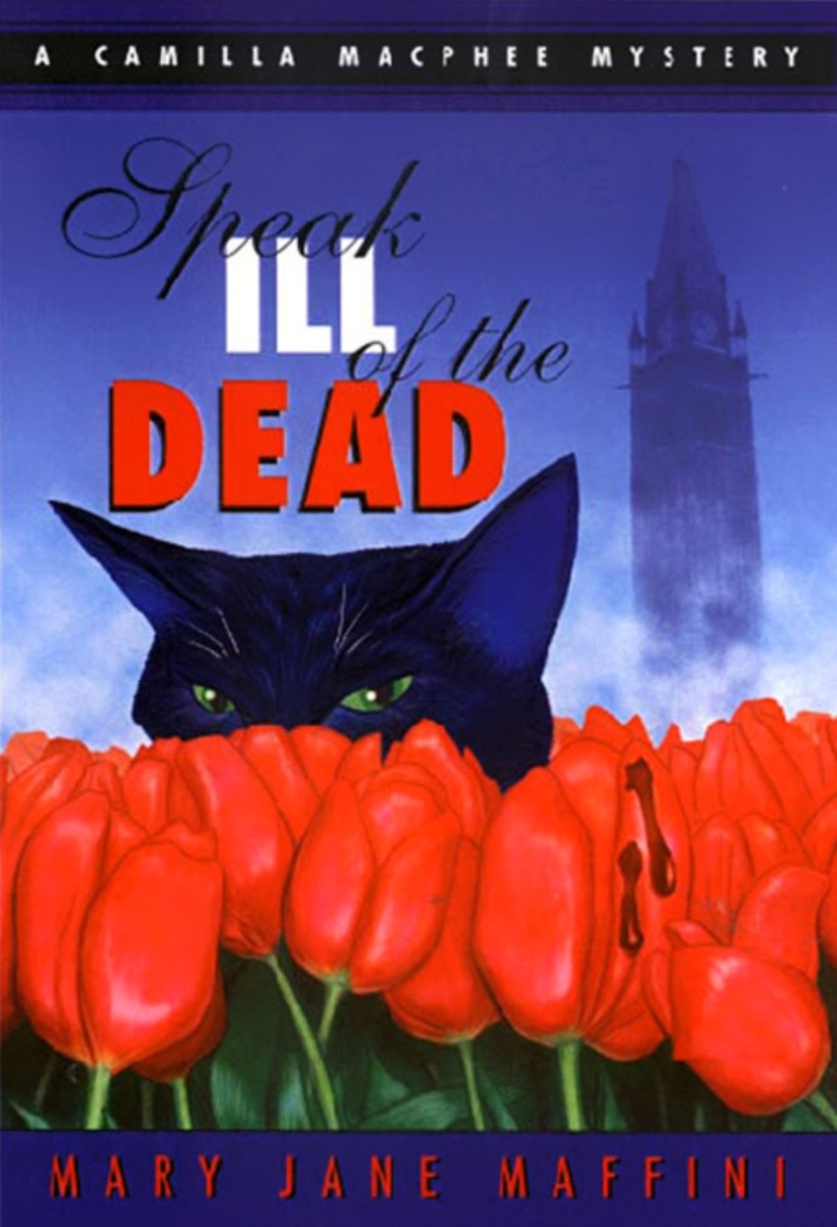 Speak Ill of the Dead: A Camilla MacPhee Mystery (Rendez Vous Crime Series) Contemporary literature