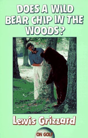 Does a Wild Bear Chip in the Woods? book