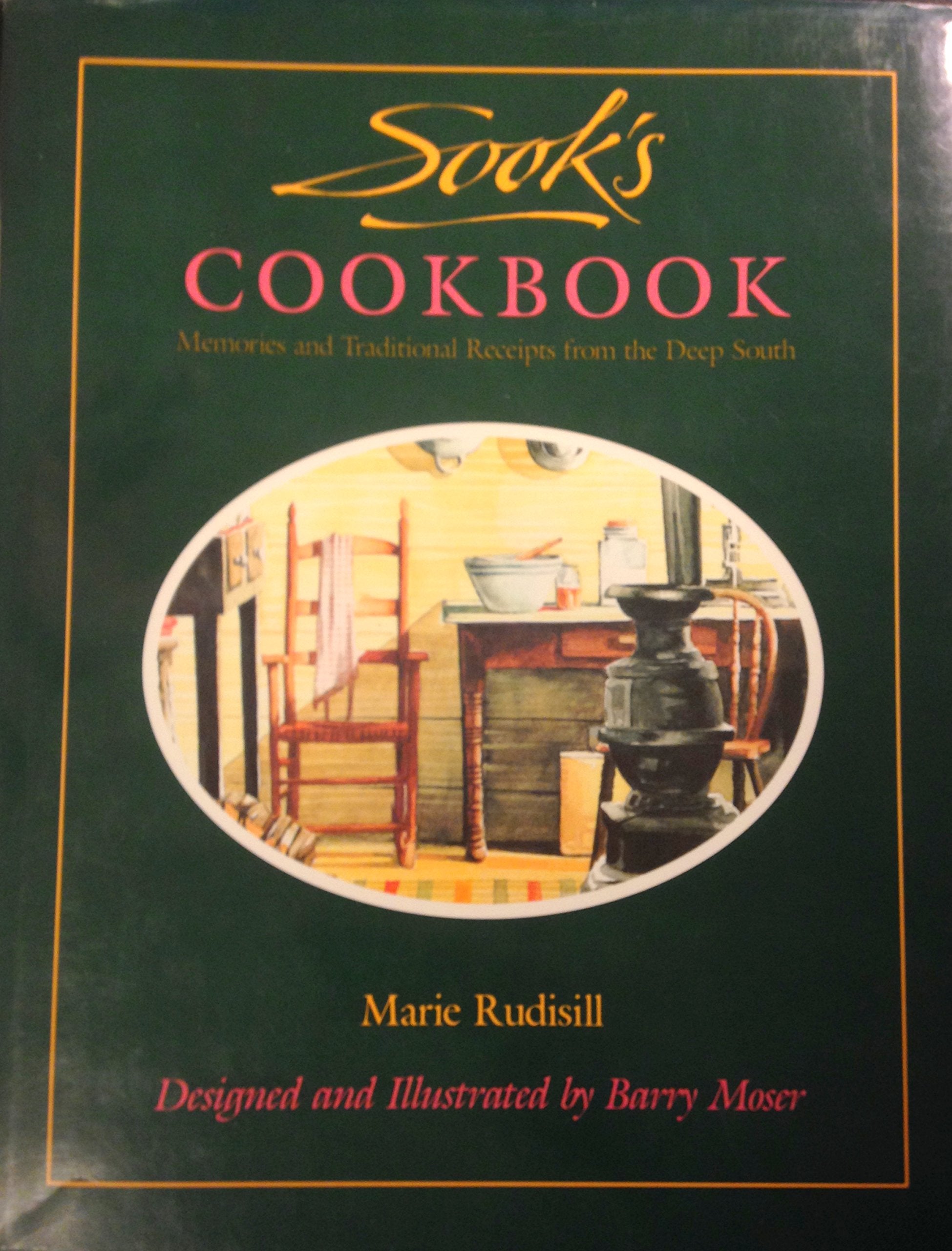Sook's Cookbook: Memories and Traditional Receipts from the Deep South book