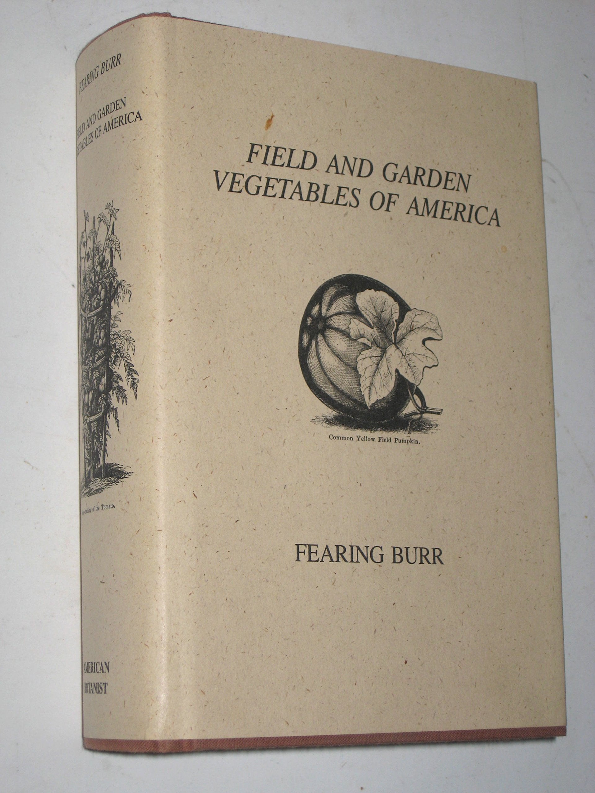 Field and Garden Vegetables of America (Amb001) Books