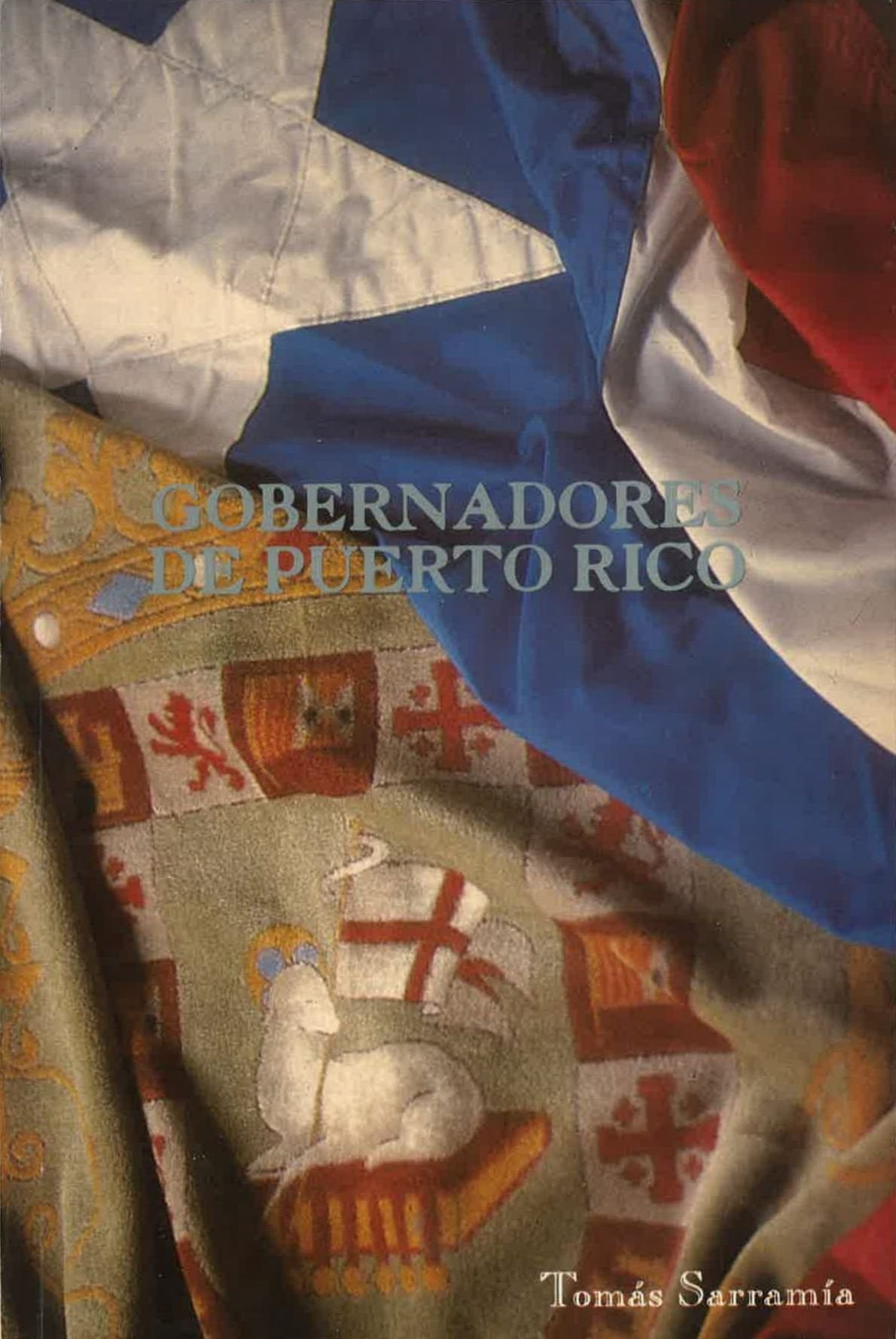 Los gobernadores de Puerto Rico (Spanish Edition) Books