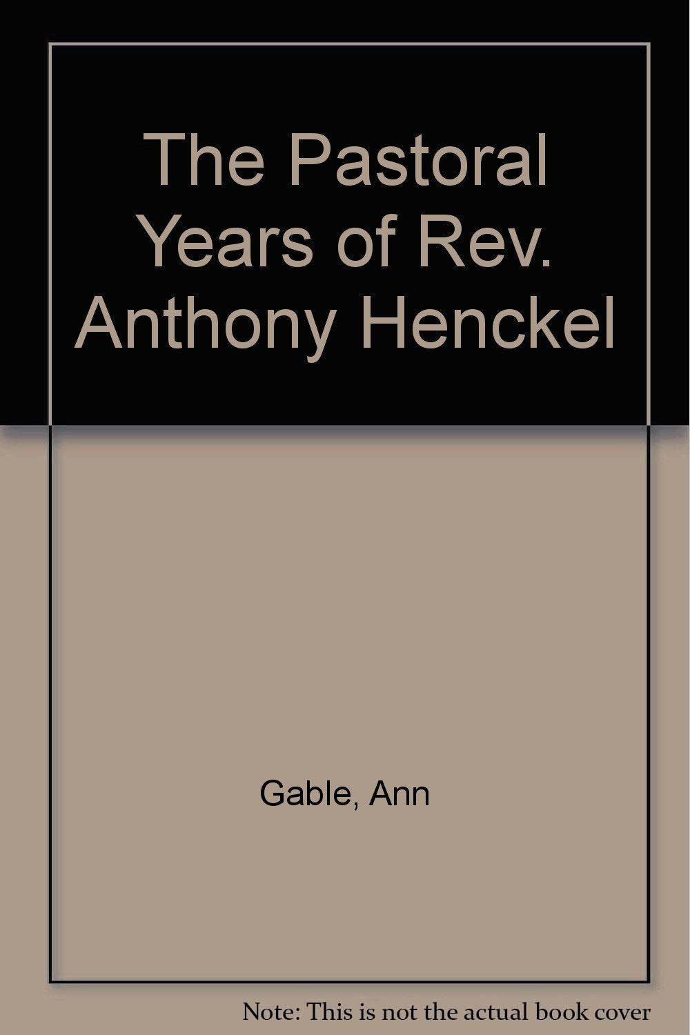 The Pastoral Years of Rev. Anthony Henckel Religion & Esotericism