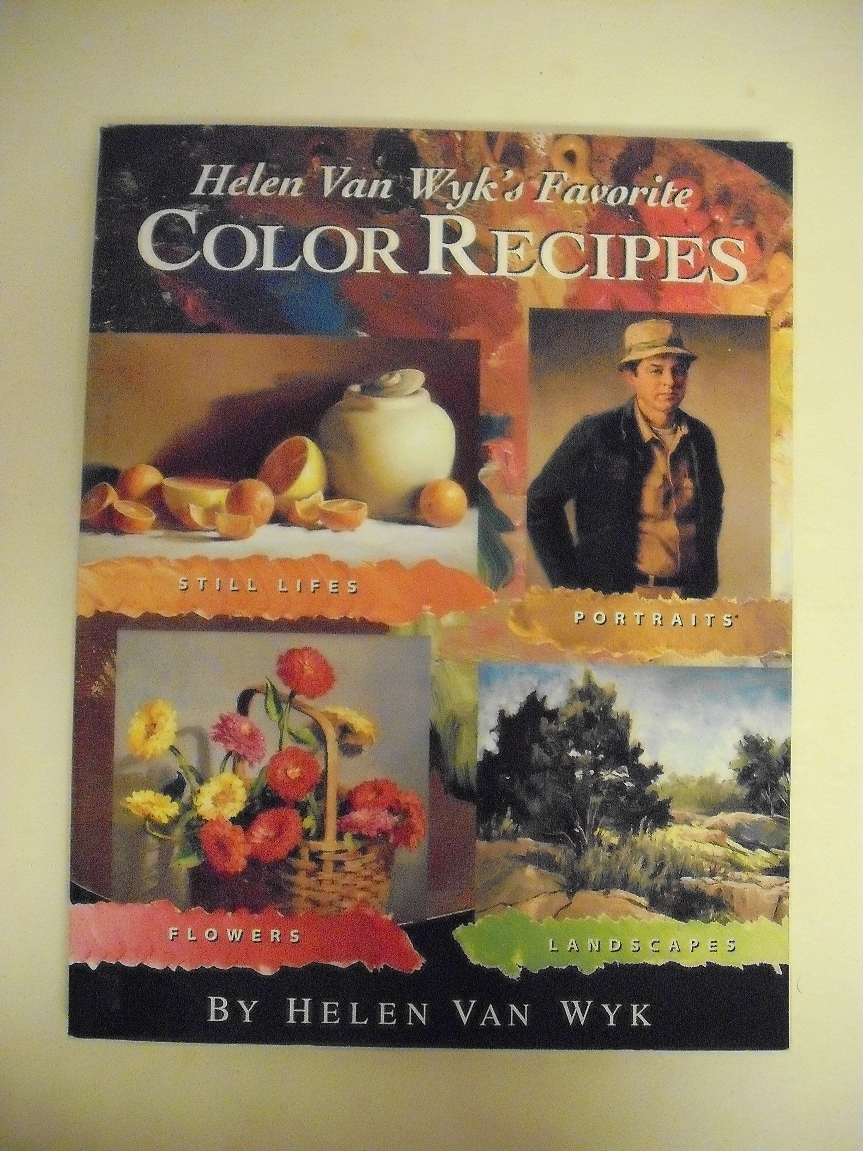 Helen Van Wyk's Favorite Color Recipes Film, Art & Culture