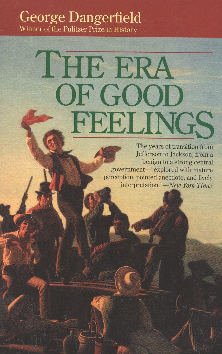 The Era of Good Feelings Social Sciences